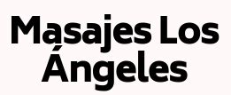 MASAJES EN LOS ANGELES Clasificados Los &193;ngeles 0. . Clasificados masajes en los angeles